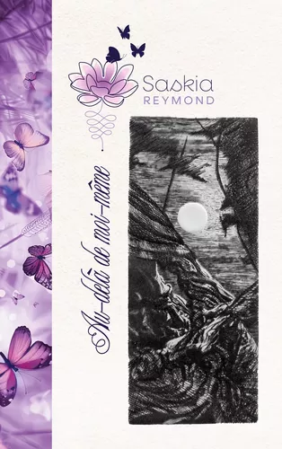 Au-delà de moi-même — Saskia Reymond